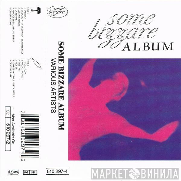  - Some Bizzare Album