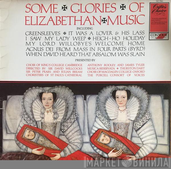  - Some Glories Of Elizabethan Music