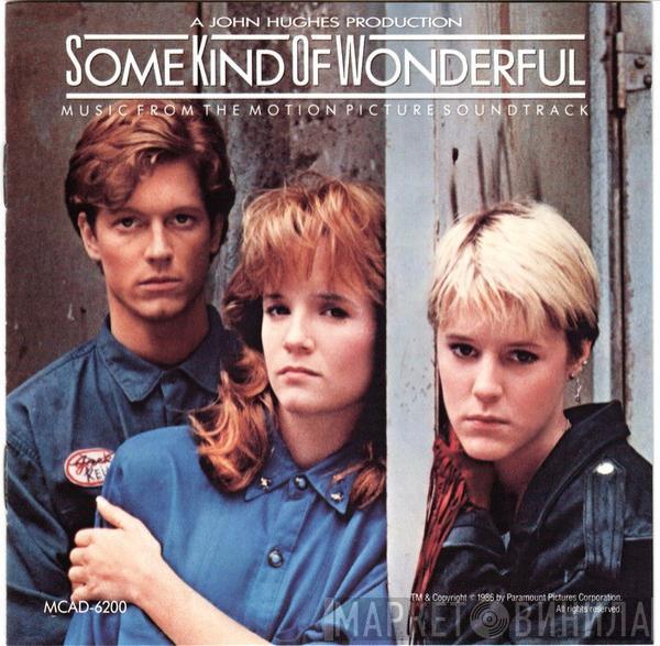  - Some Kind Of Wonderful (Music From The Motion Picture Soundtrack)