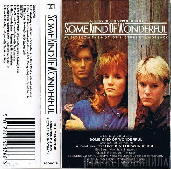  - Some Kind Of Wonderful (Music From The Motion Picture Soundtrack)