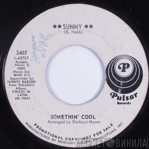 Somethin' Cool - Sunny / Tea For Three