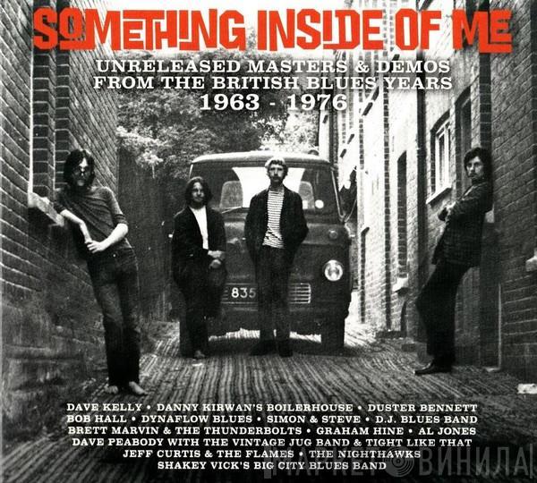  - Something Inside Of Me (Unreleased Masters & Demos From The British Blues Years 1963-1976)
