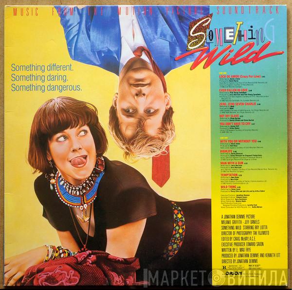  - Something Wild - Music From The Motion Picture Soundtrack