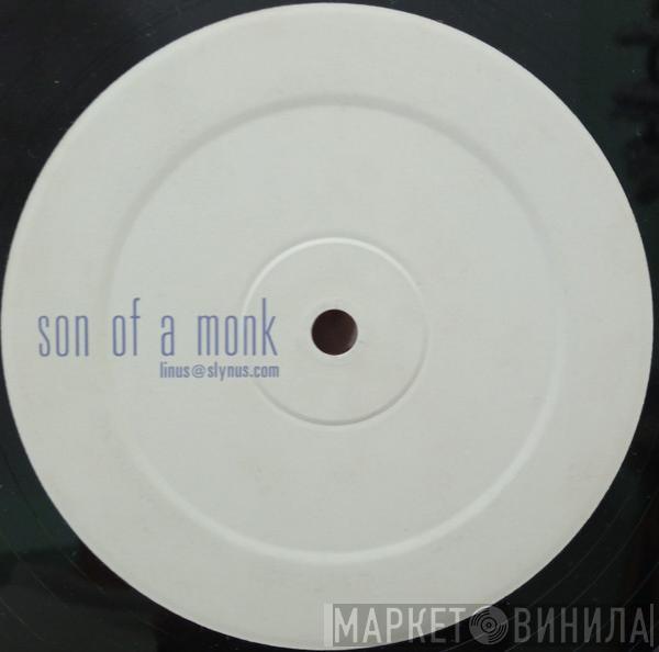 Son Of A Monk - Son Of A Monk