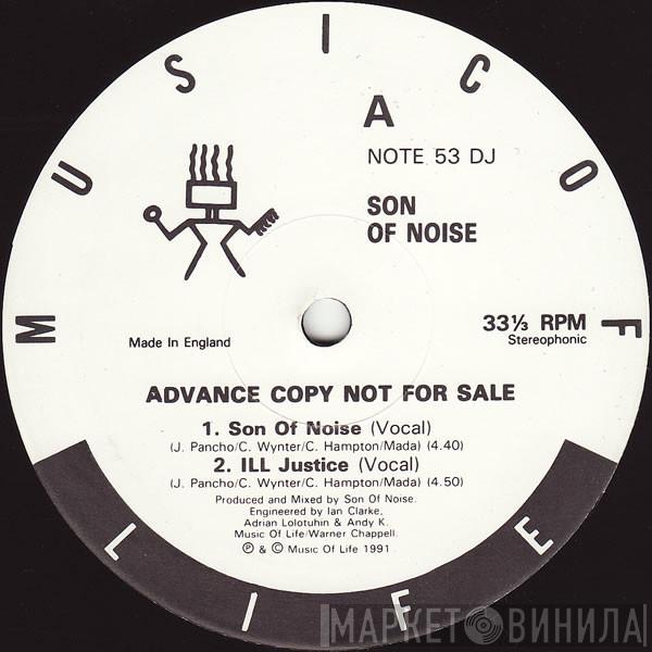 Son Of Noise - Son Of Noise / Ill Justice