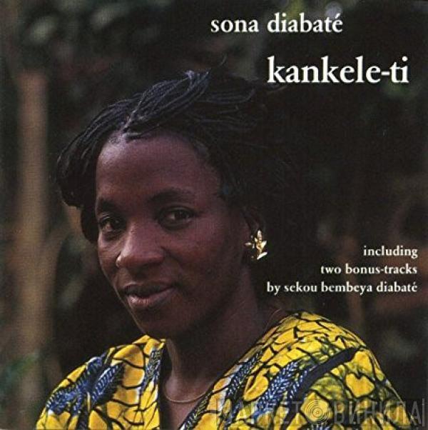 Sona Diabaté - Kankele-Ti