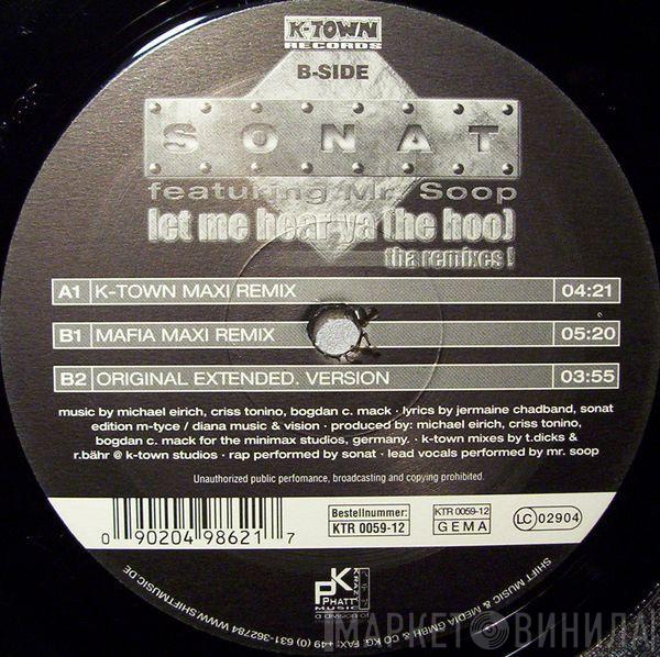 Sonat, Mr. Soop - Let Me Hear Ya (He Hoo) (Tha Remixes!)