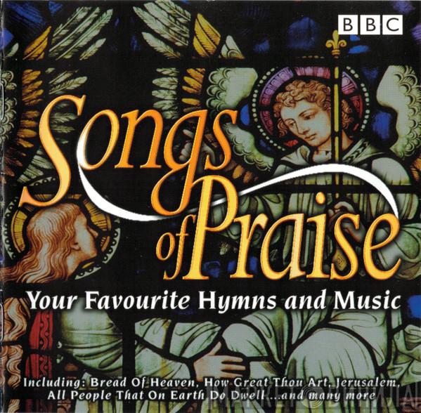  - Songs Of Praise - Your Favourite Hymns And Music