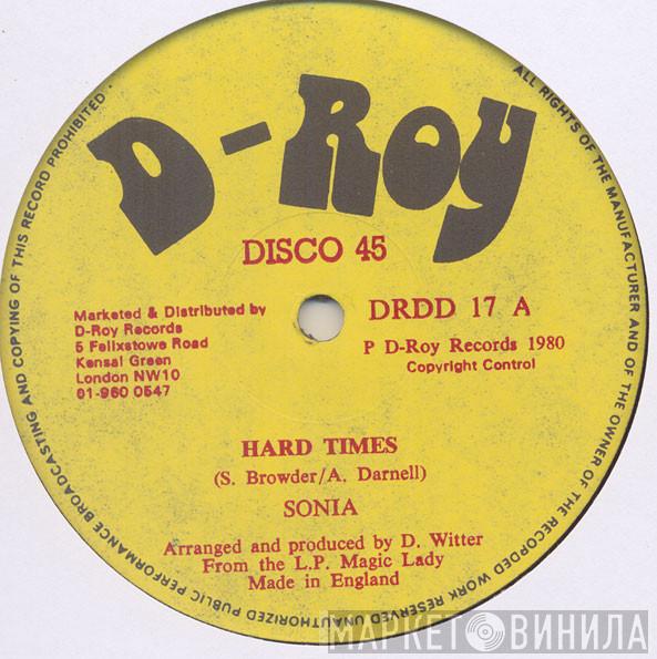Sonia , D-Roy Band - Hard Times / Runaway Rockers