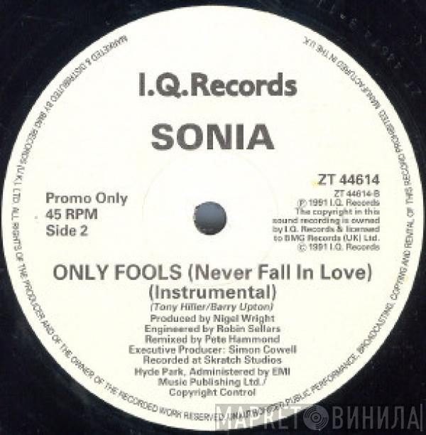 Sonia - Only Fools (Never Fall In Love)