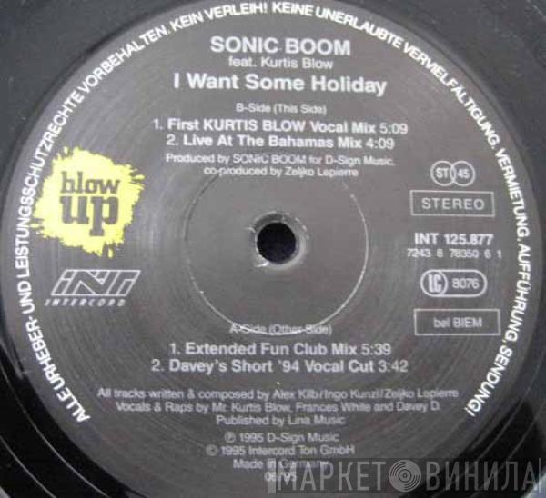 Sonic Boom , Kurtis Blow - I Want Some Holiday