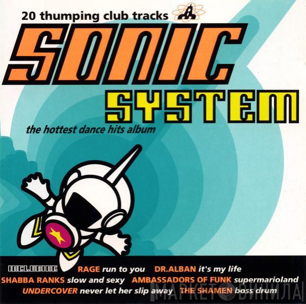  - Sonic System