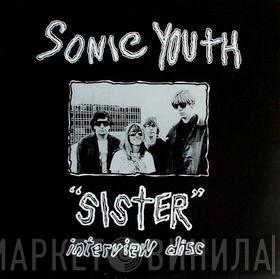 Sonic Youth - "Sister" Interview Disc
