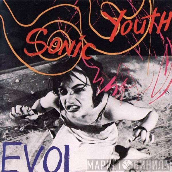  Sonic Youth  - Evol