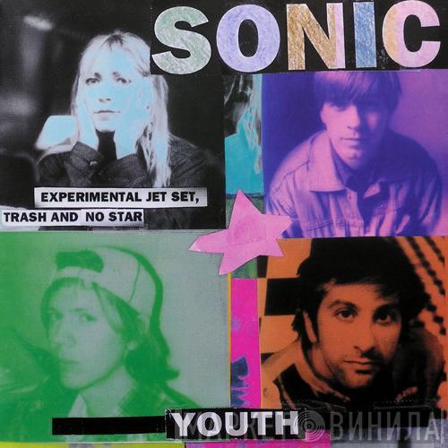  Sonic Youth  - Experimental Jet Set, Trash And No Star