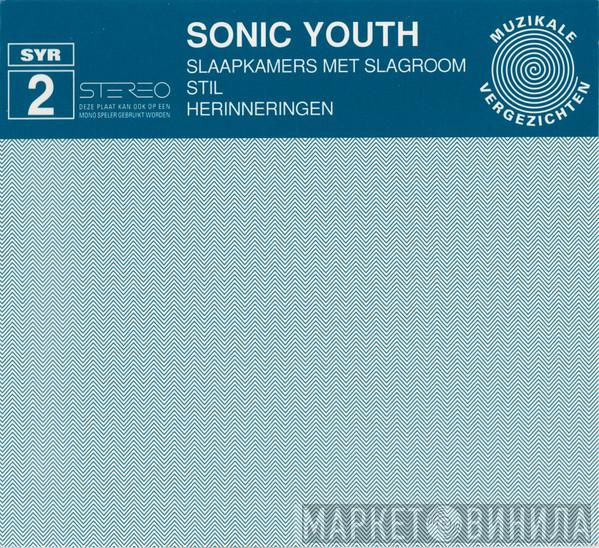  Sonic Youth  - Slaapkamers Met Slagroom