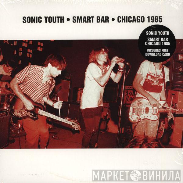 Sonic Youth - Smart Bar • Chicago 1985