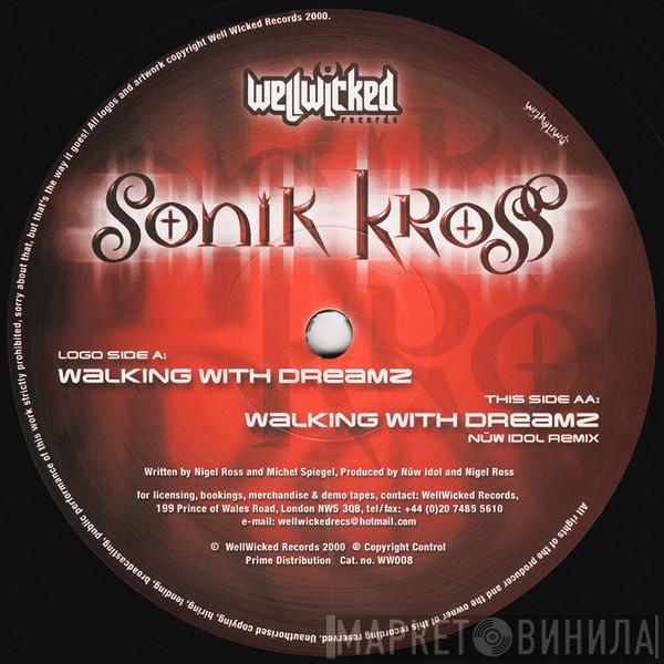 Sonik Kross - Walking With Dreamz