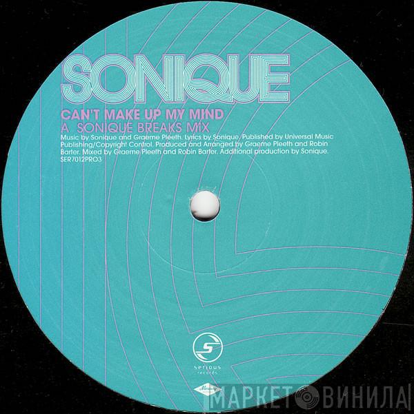 Sonique - Can't Make Up My Mind