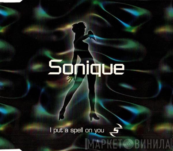 Sonique - I Put A Spell On You