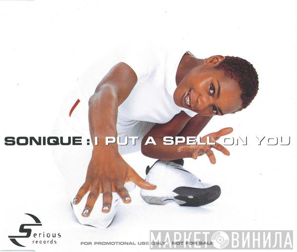  Sonique  - I Put A Spell On You