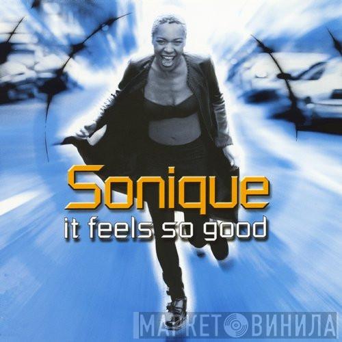  Sonique  - It Feels So Good