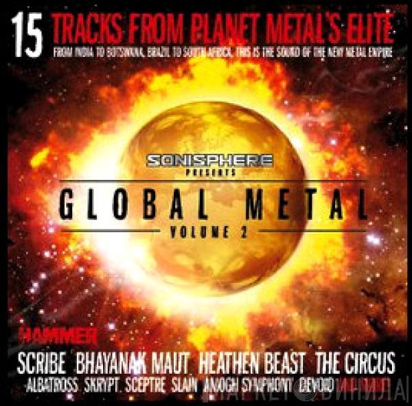  - Sonisphere Presents Global Metal Volume 2