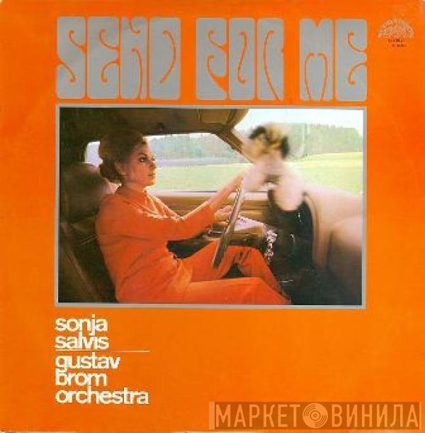 Sonja Salvis, Gustav Brom Orchestra - Send For Me