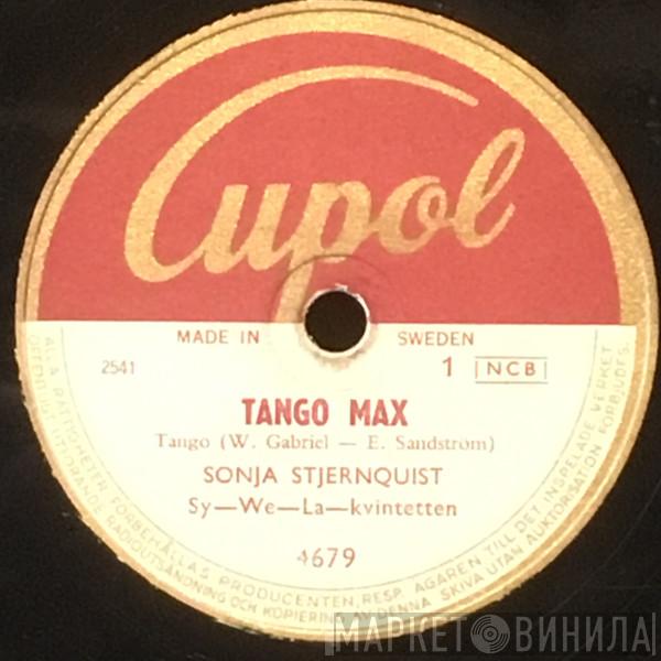  Sonja Stjernquist  - Tango Max / Tror Du Att Jag Förlorad Är