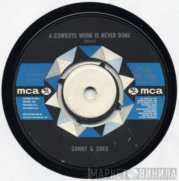 Sonny & Cher - A Cowboys Work Is Never Done