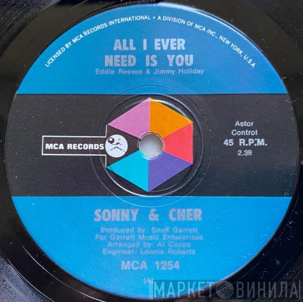 Sonny & Cher - All I Ever Need Is You / I Got You Babe