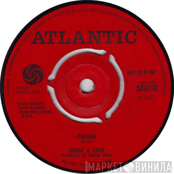 Sonny & Cher - Podunk / A Beautiful Story