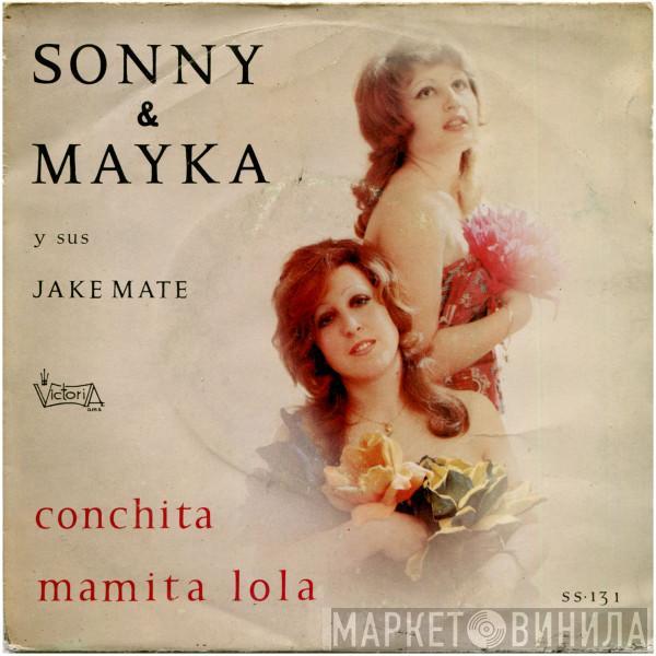 Sonny & Mayka, Jake Mate - Conchita / Mamita Lola