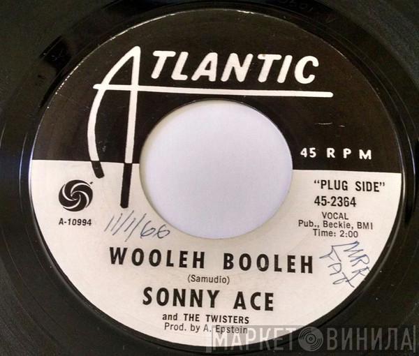 Sonny Ace & The Twisters - Wooleh Booleh