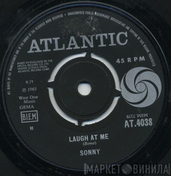 Sonny Bono, Sonny's Group - Laugh At Me / Tony