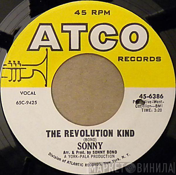 Sonny Bono, Sonny's Group - The Revolution Kind