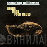 Sonny Boy Williamson  - More Real Folk Blues