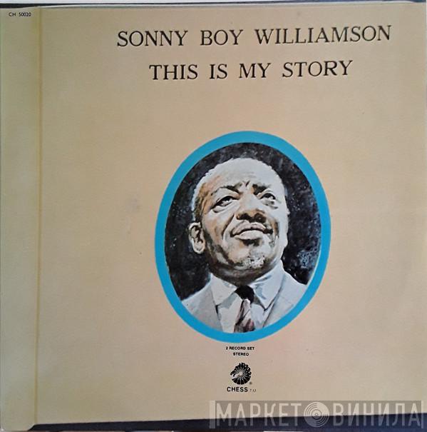 Sonny Boy Williamson  - This Is My Story