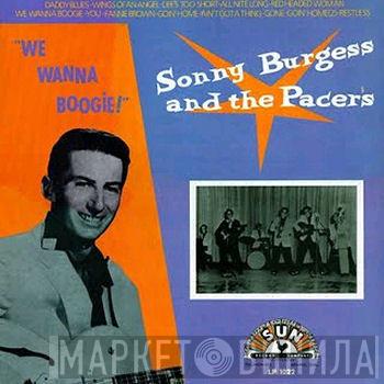 Sonny Burgess & The Pacers - We Wanna Boogie