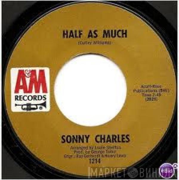 Sonny Charles - Half As Much