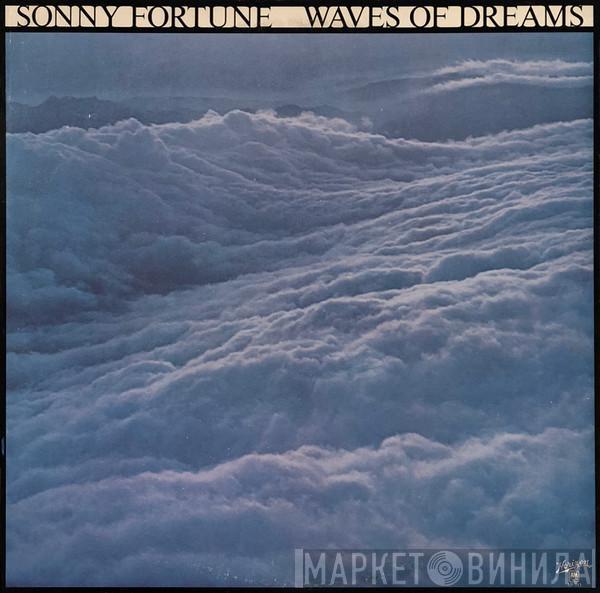 Sonny Fortune - Waves Of Dreams