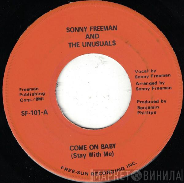 Sonny Freeman And The Unusuals - Come On Baby (Stay With Me)