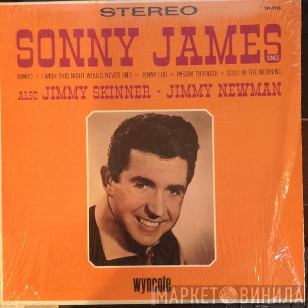 , Sonny James , Jimmie Skinner  Jimmy C. Newman  - Sonny James Sings