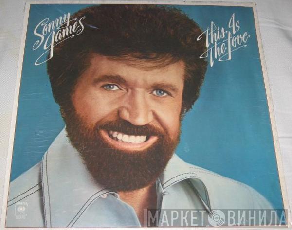 Sonny James - This Is The Love