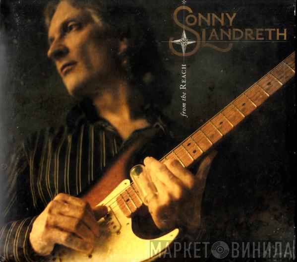 Sonny Landreth - From The Reach