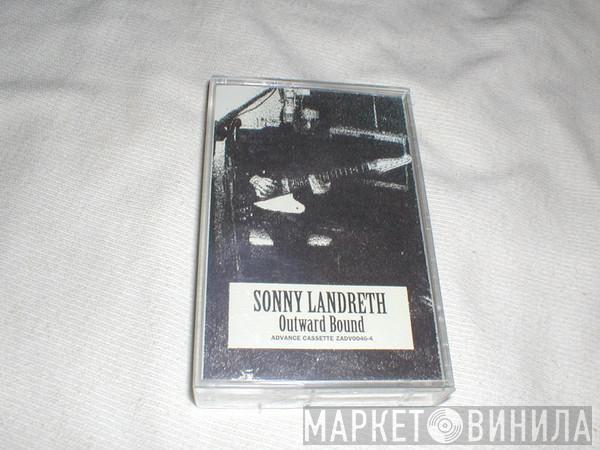 Sonny Landreth - Outward Bound