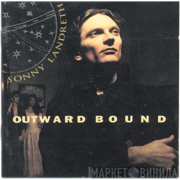 Sonny Landreth - Outward Bound