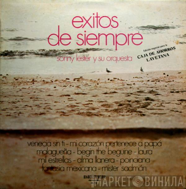 Sonny Lester & His Orchestra - Exitos De Siempre