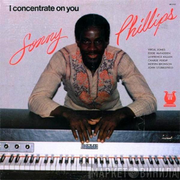  Sonny Phillips  - I Concentrate On You