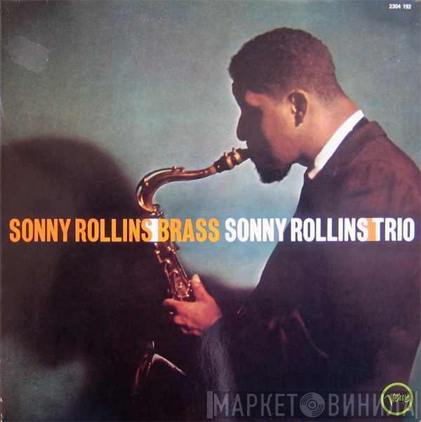  Sonny Rollins  - Brass / Trio